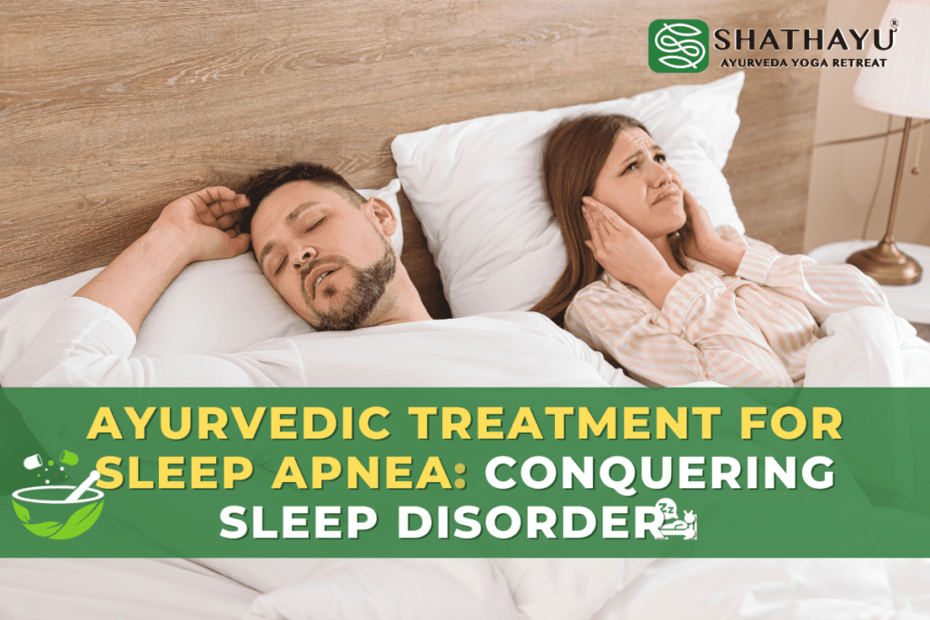 Ayurvedic Treatment for Sleep Apnea