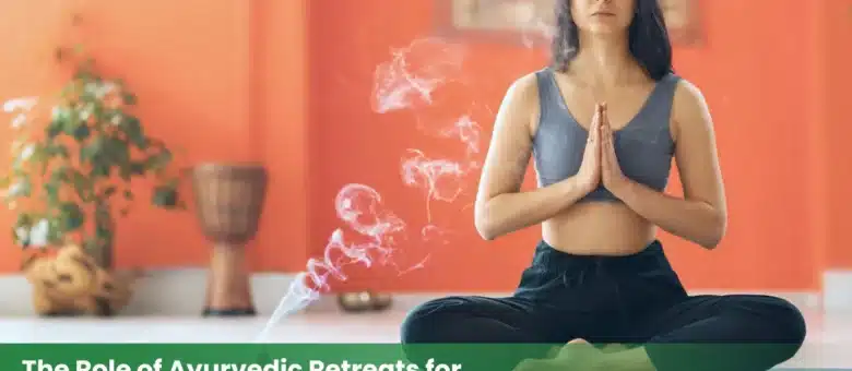 Ayurvedic retreats for mindfulness