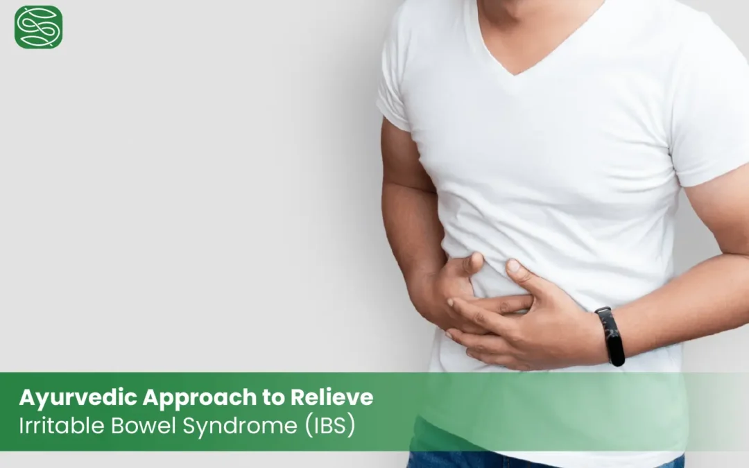 Ayurvedic Approach to Relieve Irritable Bowel Syndrome (IBS)