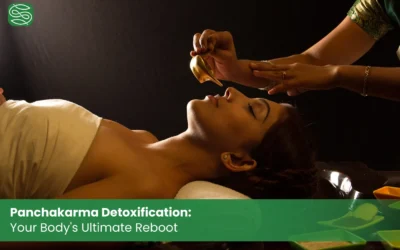 Panchakarma Detoxification: Your Body’s Ultimate Reboot